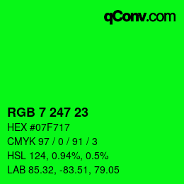 カラーコード: RGB 7 247 23 | qconv.com