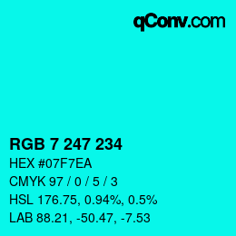 カラーコード: RGB 7 247 234 | qconv.com
