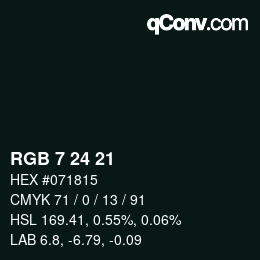 カラーコード: RGB 7 24 21 | qconv.com