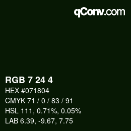 Color code: RGB 7 24 4 | qconv.com