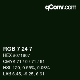 颜色代码: RGB 7 24 7 | qconv.com