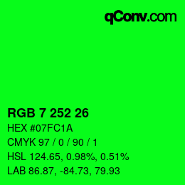 Color code: RGB 7 252 26 | qconv.com