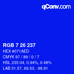 カラーコード: RGB 7 26 237 | qconv.com