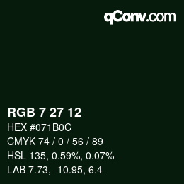 カラーコード: RGB 7 27 12 | qconv.com