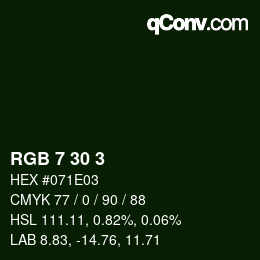 Color code: RGB 7 30 3 | qconv.com