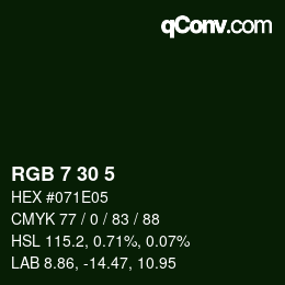 Color code: RGB 7 30 5 | qconv.com