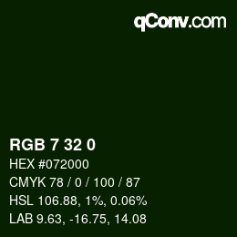 Color code: RGB 7 32 0 | qconv.com