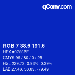 カラーコード: RGB 7 38.6 191.6 | qconv.com