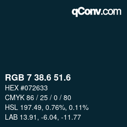 カラーコード: RGB 7 38.6 51.6 | qconv.com