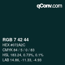Color code: RGB 7 42 44 | qconv.com