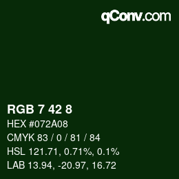 カラーコード: RGB 7 42 8 | qconv.com