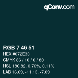 カラーコード: RGB 7 46 51 | qconv.com