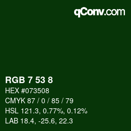Color code: RGB 7 53 8 | qconv.com