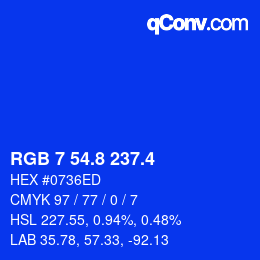 カラーコード: RGB 7 54.8 237.4 | qconv.com