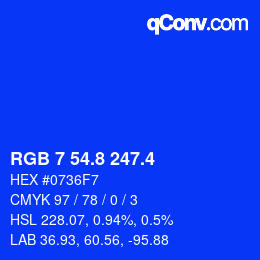 カラーコード: RGB 7 54.8 247.4 | qconv.com