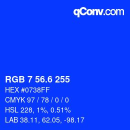 カラーコード: RGB 7 56.6 255 | qconv.com