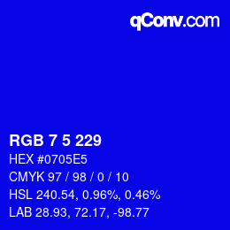 カラーコード: RGB 7 5 229 | qconv.com