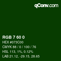 Color code: RGB 7 60 0 | qconv.com