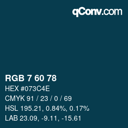 カラーコード: RGB 7 60 78 | qconv.com