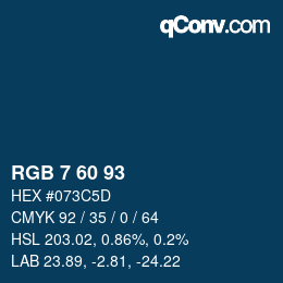 カラーコード: RGB 7 60 93 | qconv.com