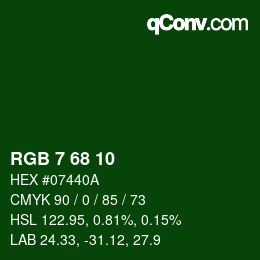 Color code: RGB 7 68 10 | qconv.com