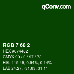 カラーコード: RGB 7 68 2 | qconv.com