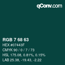 カラーコード: RGB 7 68 63 | qconv.com