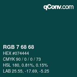Color code: RGB 7 68 68 | qconv.com