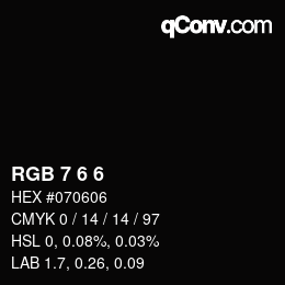 カラーコード: RGB 7 6 6 | qconv.com