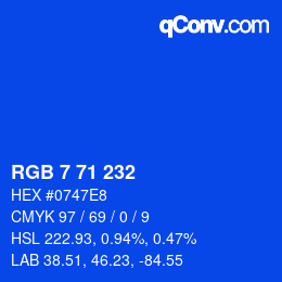 Color code: RGB 7 71 232 | qconv.com