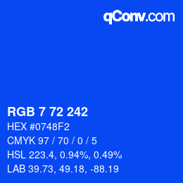 カラーコード: RGB 7 72 242 | qconv.com
