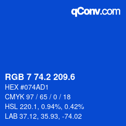 カラーコード: RGB 7 74.2 209.6 | qconv.com