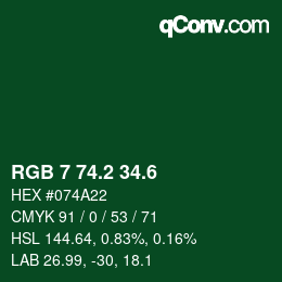 カラーコード: RGB 7 74.2 34.6 | qconv.com