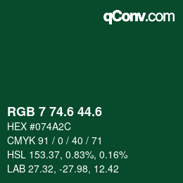 カラーコード: RGB 7 74.6 44.6 | qconv.com