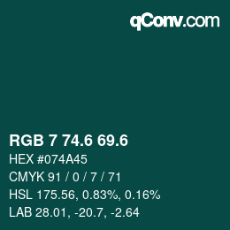 カラーコード: RGB 7 74.6 69.6 | qconv.com