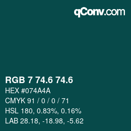 カラーコード: RGB 7 74.6 74.6 | qconv.com