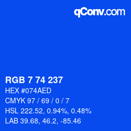カラーコード: RGB 7 74 237 | qconv.com