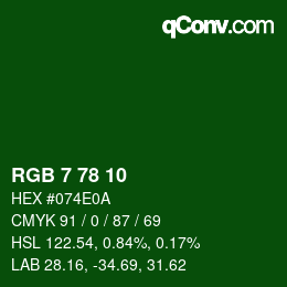 カラーコード: RGB 7 78 10 | qconv.com
