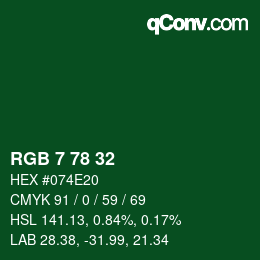 カラーコード: RGB 7 78 32 | qconv.com