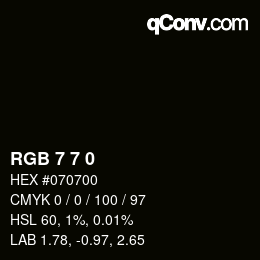 カラーコード: RGB 7 7 0 | qconv.com