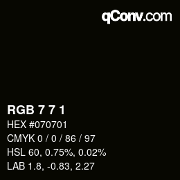 カラーコード: RGB 7 7 1 | qconv.com