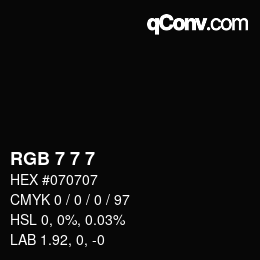 颜色代码: RGB 7 7 7 | qconv.com