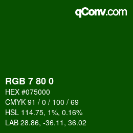 Color code: RGB 7 80 0 | qconv.com