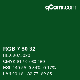 Color code: RGB 7 80 32 | qconv.com