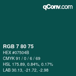 Color code: RGB 7 80 75 | qconv.com