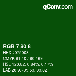 Color code: RGB 7 80 8 | qconv.com