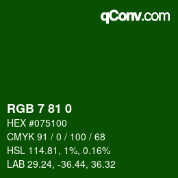カラーコード: RGB 7 81 0 | qconv.com