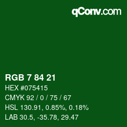 Color code: RGB 7 84 21 | qconv.com