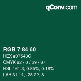 カラーコード: RGB 7 84 60 | qconv.com
