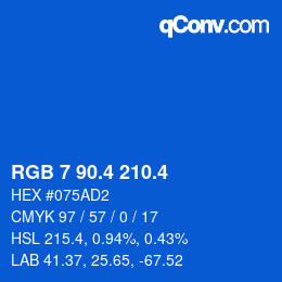 カラーコード: RGB 7 90.4 210.4 | qconv.com